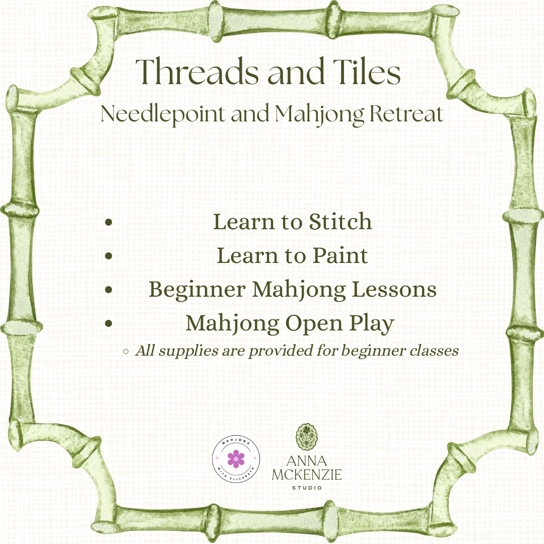 Beginner Classes: Needlepoint and Mahjong Retreat - SATURDAY, March 7th